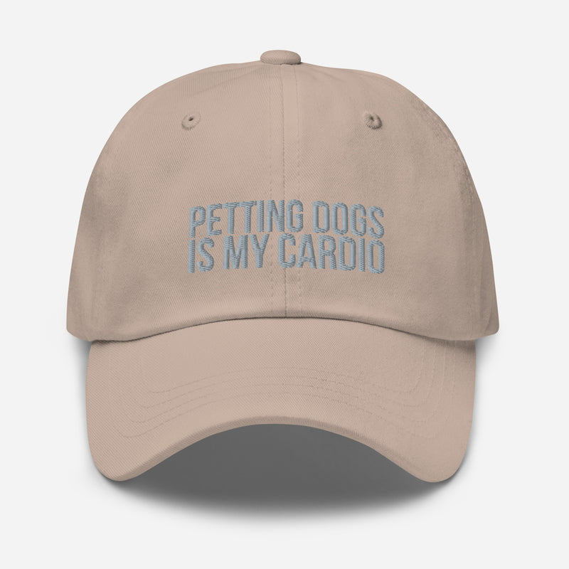 Petting Dogs is My Cardio Dad Hat